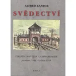 Svědectví - Alfred Kantor
