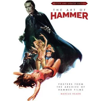 Cizojazyčná kniha Art of Hammer: Posters From the Archive of Hammer Films - Hearn, Marcus