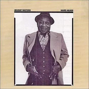 Zahraniční hudba Muddy Waters - Hard Again (CD, 515161-2)
