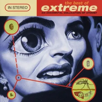 Zahraniční hudba Extreme - Best Of Extreme: An Accidental Collication Of Atoms? (CD, 5408362)