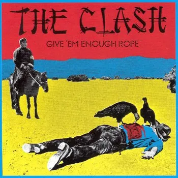 Zahraniční hudba Clash - Give 'Em Enough Rope (CD, 495346-2)