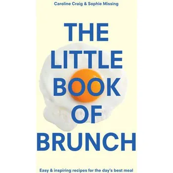 Little Book of Brunch - Missing, Sophie a Craig, Caroline