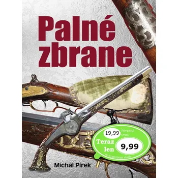 Palné zbrane - Michal Pírek