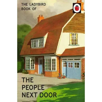 Cizojazyčná kniha Ladybird Book of the People Next Door - Hazeley, Jason a Morris, Joel