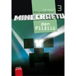 Dobrodružství Minecraftu 3: Den Plížilů - S.D. Stuart