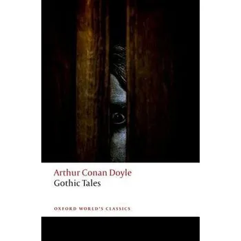 Cizojazyčná kniha Gothic Tales - Conan Doyle, Arthur