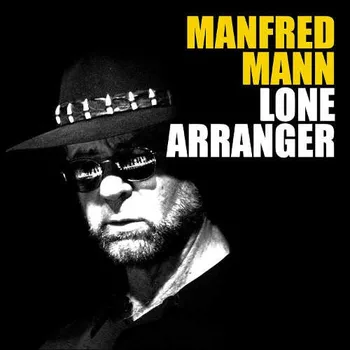 Zahraniční hudba Manfred Mann - Lone Arranger (2014) (CD, MMCD22)
