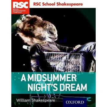 Cizí jazyk RSC School Shakespeare: A Midsummer Night's Dream - Shakespeare, William
