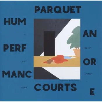 Zahraniční hudba Parquet Courts - Human Performance (2016) (CD, RTRADCD810-2)