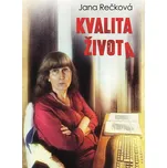 Kvalita života - Jana Rečková