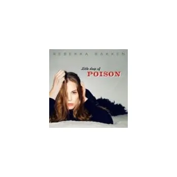 Zahraniční hudba Rebekka Bakken - Little Drop Of Poison (2014) (CD, 3776824)