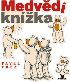 Medvědí knížka - Pavel Vrba, Jiří Slíva