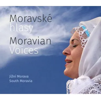 Zahraniční hudba Various Artists - Moravské Hlasy - Jižní Morava (CD, JP01)