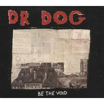 Česká hudba Dr. Dog - Be The Void (CD, 7169-2)