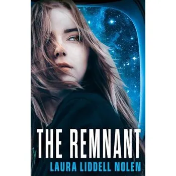 Kniha Remnant - Liddell Nolen, Laura