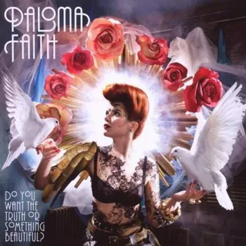 Zahraniční hudba Paloma Faith - Do You Want The Truth Or Something Beautiful? (CD, 88697543552)