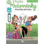 Pupíky - Krávovinky 1: Kámošky jak…