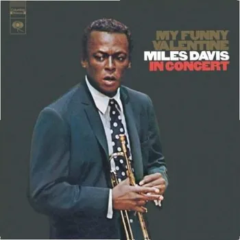 Zahraniční hudba Miles Davis - My Funny Valentine - Miles Davis In Concert (2010) (CD, 88697569722)