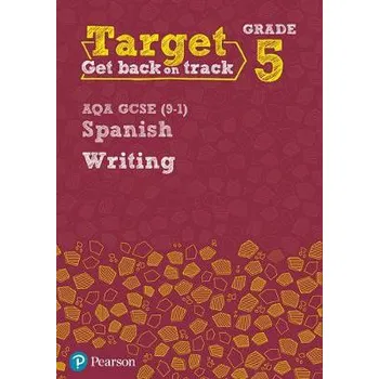 Cizí jazyk Target Grade 5 Writing AQA GCSE (9-1) Spanish Workbook - Halksworth, Vivien