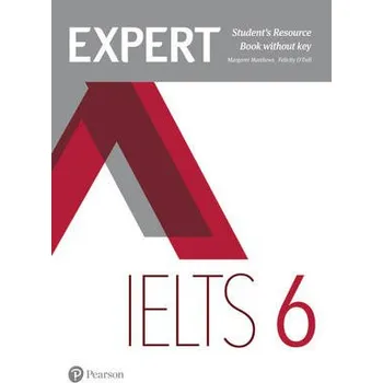 Cizojazyčná kniha Expert IELTS 6 Student's Resource Book without Key - Matthews, Margaret a O'Dell, Felicity