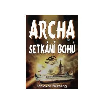 Pickering, Tobias M. - Archa