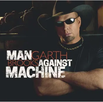 Zahraniční hudba Garth Brooks - Man Against Machine (2014) (CD, 88875011352)