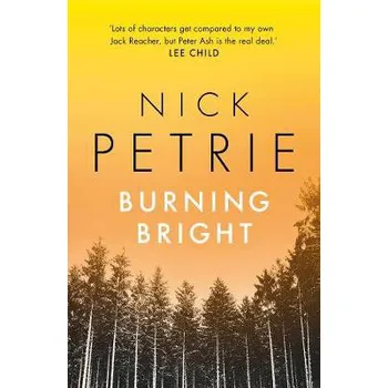 Literární biografie Burning Bright - Petrie, Nick