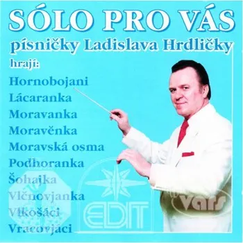 Zahraniční hudba Various Artists - Sólo Pro Vás (CD, 410195-2)