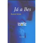 Já a Bes - Rudolf Mýlek