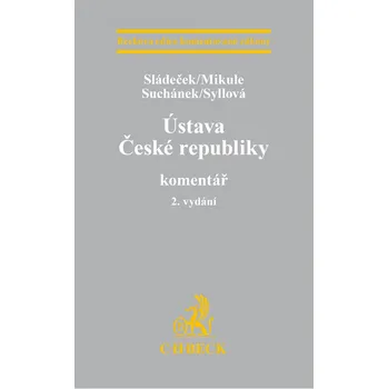 Ústava České republiky: Komentář (2. vydání) - Vladimír Sládeček a kol.