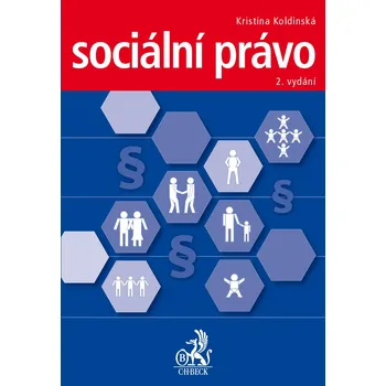 Sociální právo (2. vydání) - Kristina Koldinská