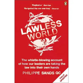 Lawless World - Sands, Philippe, QC
