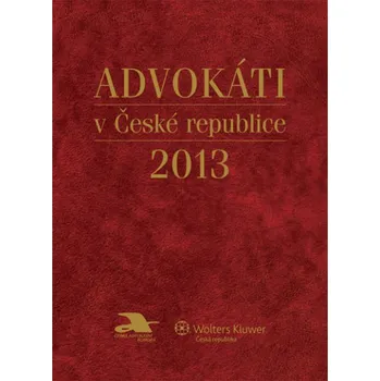 Advokáti v České republice 2013 - Česká advokátní komora