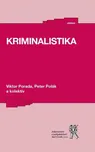Kriminalistika - Viktor Porada, Peter…