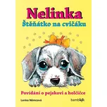 Nelinka: Štěňátko na cvičáku - Lenka…