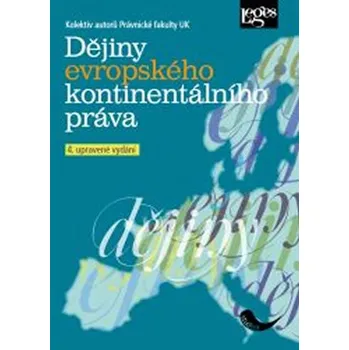 Dějiny evropského kontinentálního práva (4. vydání) - Leges