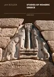 Studies of Homeric Greece - Jan Bouzek…