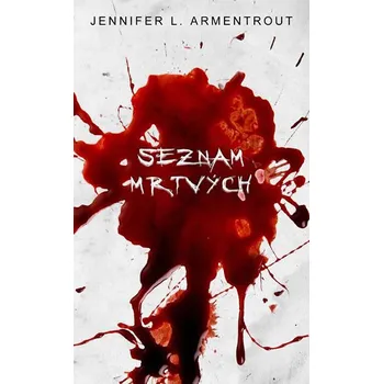 Seznam mrtvých - J. Lynn, Jennifer L. Armentrout