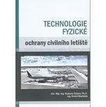 Technologie fyzické ochrany civilního…
