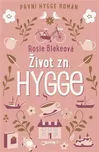 Život zn. Hygge - Rosie Blake