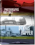 Photographs 1961 - 1967 - Dennis Hopper