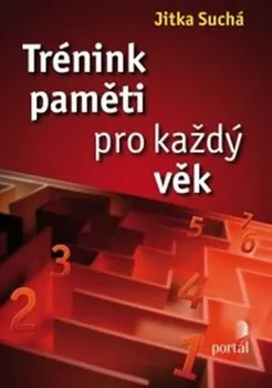 Kniha Trénink paměti pro každý věk - Jitka Suchá (2012) [E-kniha]