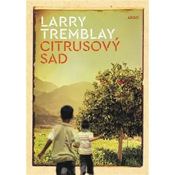 Citrusový sad - Larry Trembay