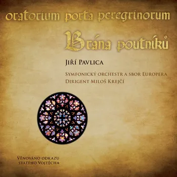 Česká hudba Brána poutníků - Jiří Pavlica [CD + DVD]
