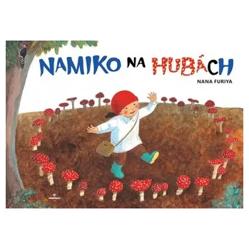 Namiko na hubách - Nana Furiya