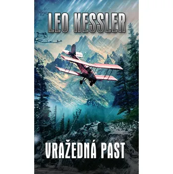 Vražedná past - Leo Kessler