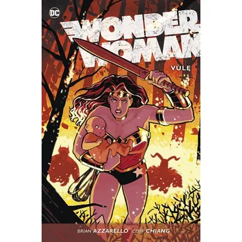 Wonder Woman 3: Vůle - Brian Azzarello,…