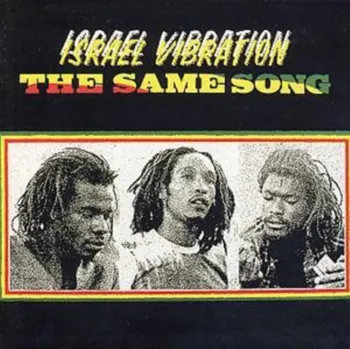 Zahraniční hudba The Same Song - Israel Vibration [CD]