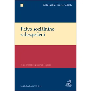 Právo sociálního zabezpečení (7. vydání) - Petr Tröster a kol.