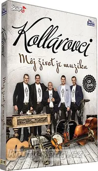 Česká hudba Moj život je muzika - Kollárovci [CD + DVD]